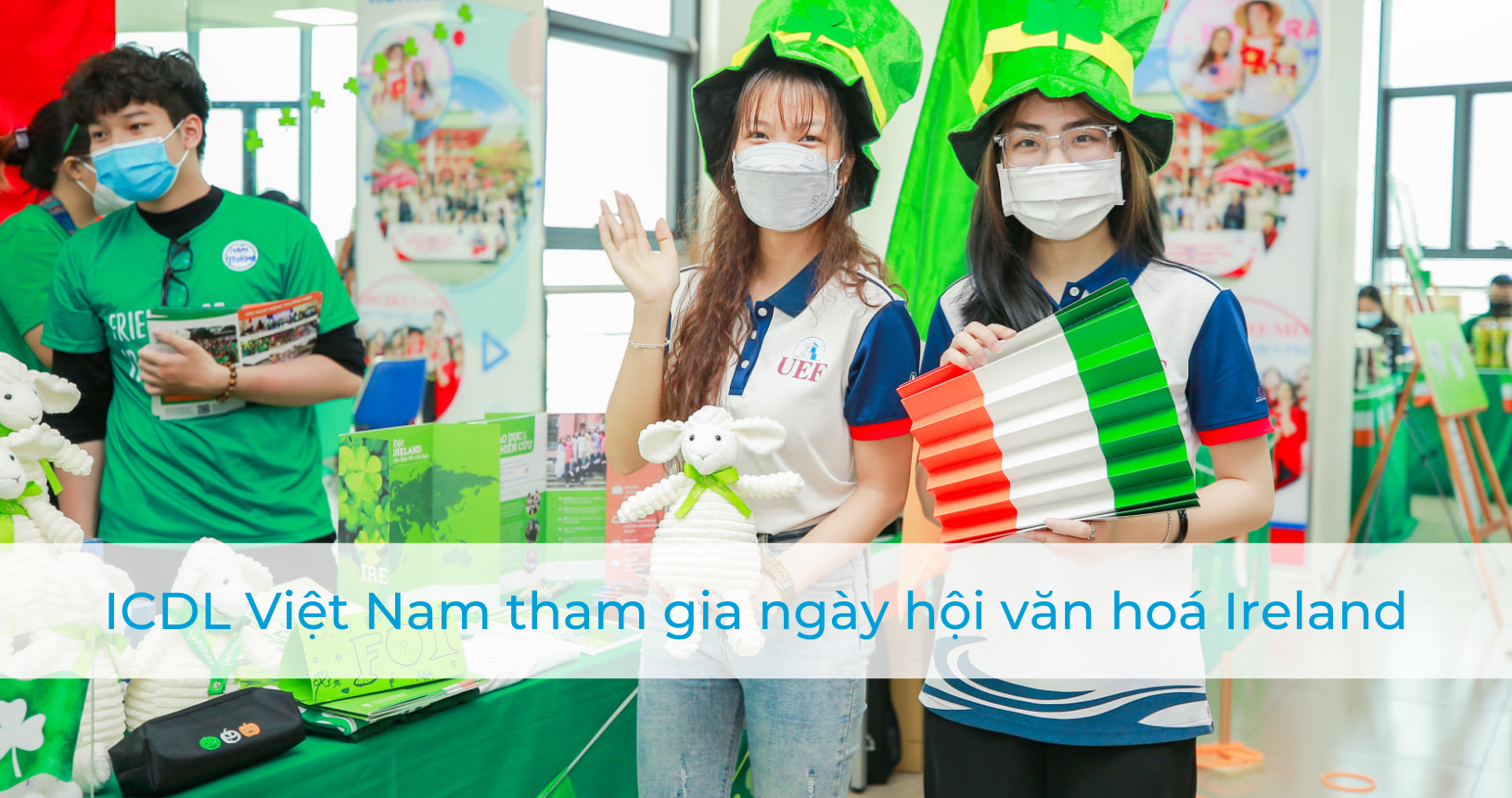 ICDL Việt Nam Tham Gia Ngày Hội Văn Hoá Ireland
